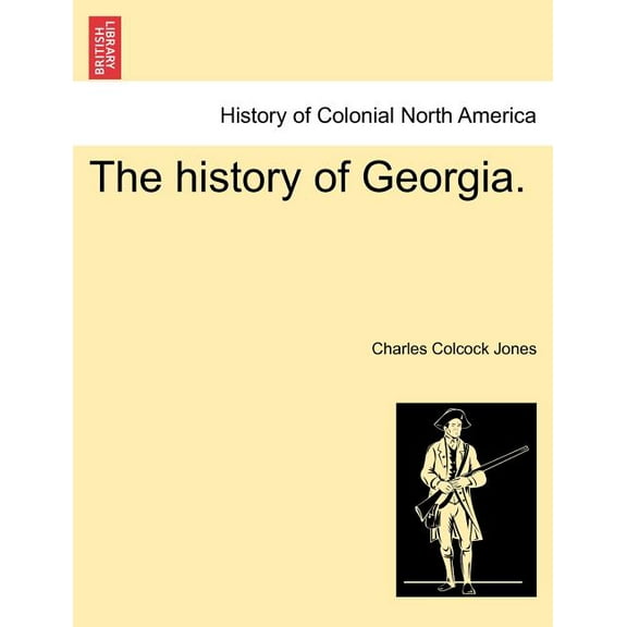 The history of Georgia. (Paperback)