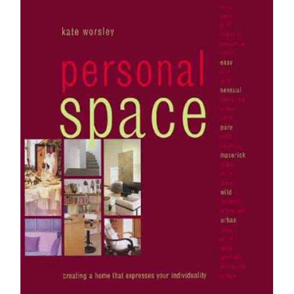 Pre-Owned Personal Space: Creating A Home That Expresses Your Individuality (Hardcover) 1840911263 9781840911268