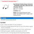 thumbnail image 2 of Seat Recline Position Sensor Connector - Compatible with 2003, 2005 Chevy Silverado 1500 HD, 2 of 2