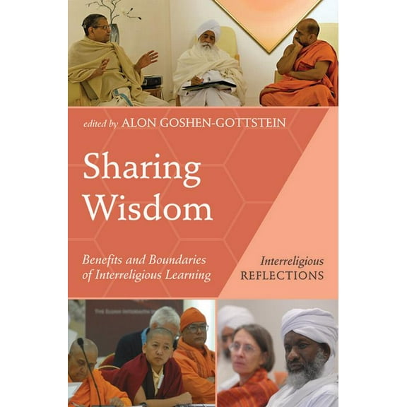 Interreligious Reflections: Sharing Wisdom (Paperback)