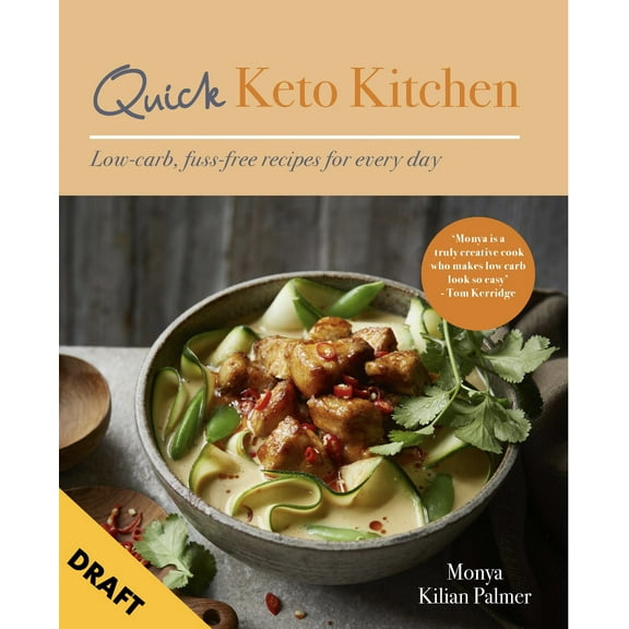 Quick Keto Kitchen : Low-carb, weight-loss recipes for every day (Paperback)