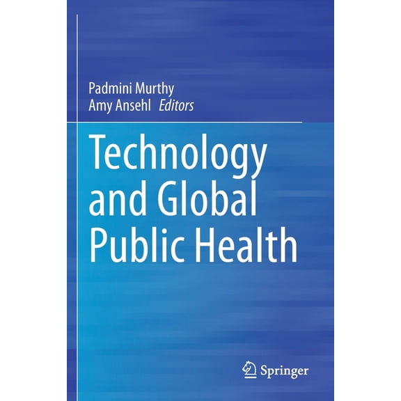 Technology and Global Public Health, (Paperback)