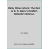Daley Observations : The Best of C. R. Daley's Western Recorder Editorials, Used [Paperback]