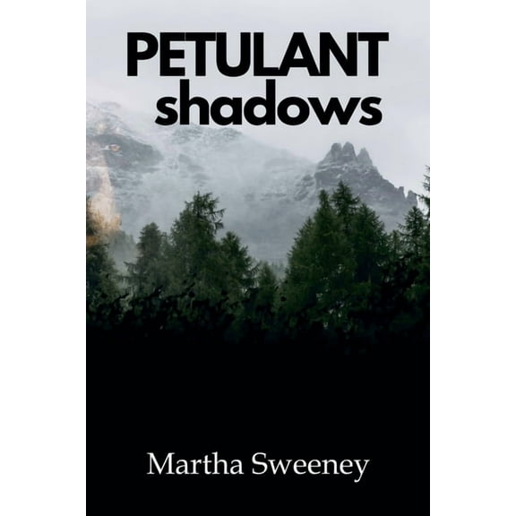 Petulant Shadows, (Paperback)