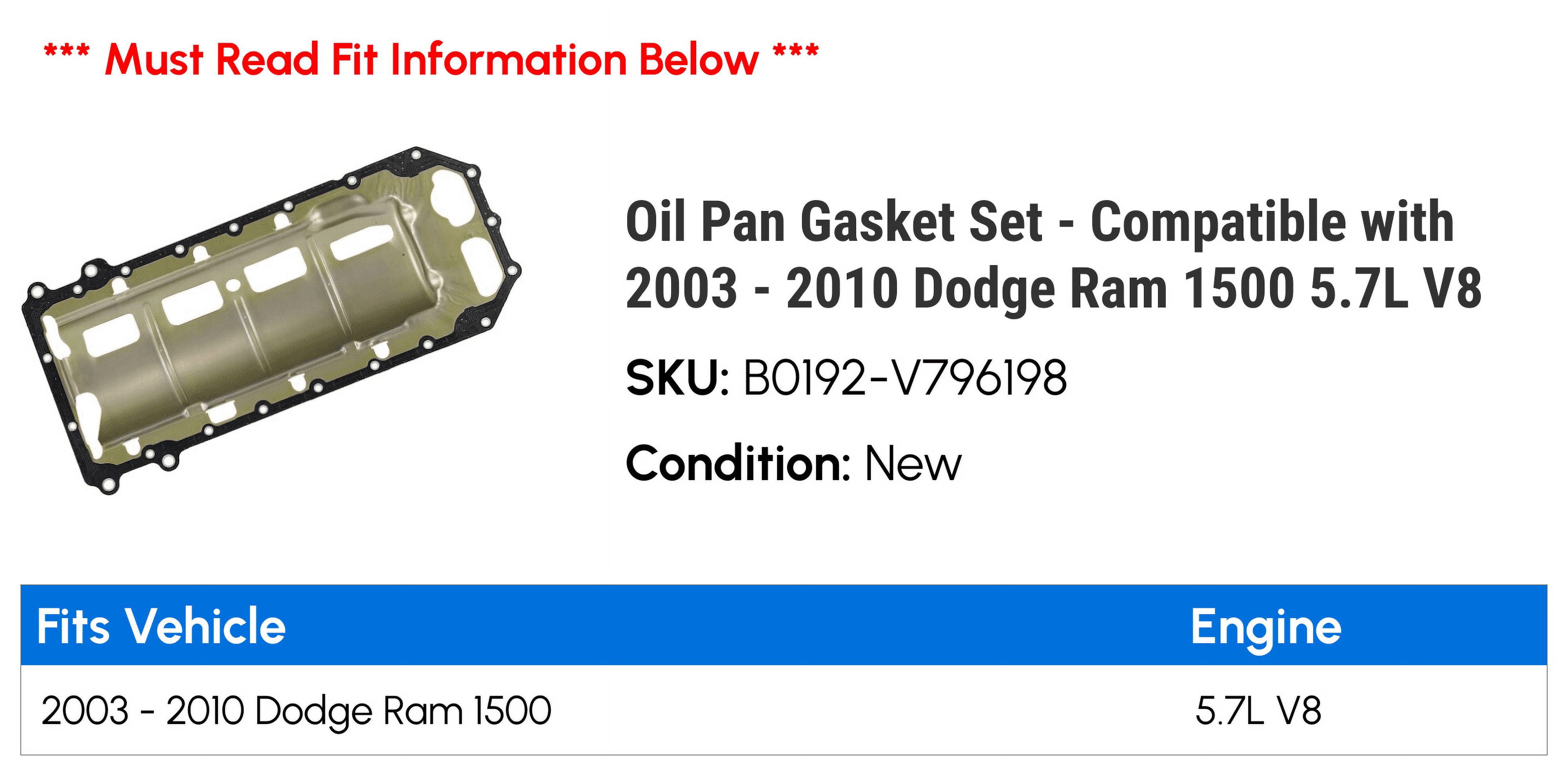 Oil Pan Gasket Set - Compatible with 2003 - 2010 Dodge Ram 1500 5.7L V8 2004 2005 2006 2007 2008 2009