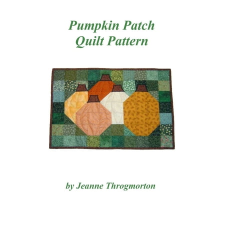 Pumpkin Patch Quilt Pattern - eBook