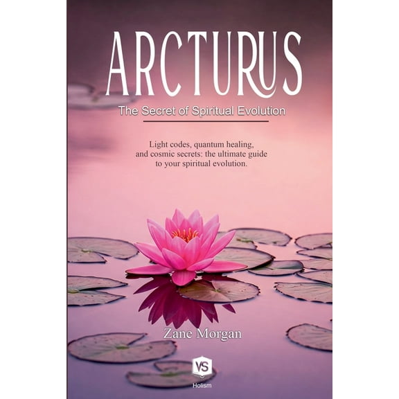 Arcturus - The Secret of Spiritual Evolution, (Paperback)