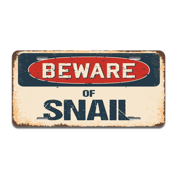 Beware of Snail Aluminum License Plate| License Plate 12" X 6" Fits Any Car, Truck, SUV, RV, or Trailer | Made in The USA