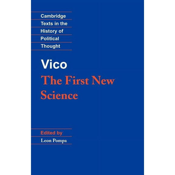 Cambridge Texts in the History of Politi Vico: The First New Science, (Paperback)