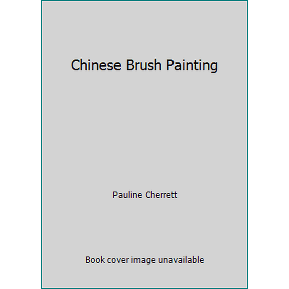 Pre-Owned Chinese Brush Painting (Paperback) 1402729936 9781402729935