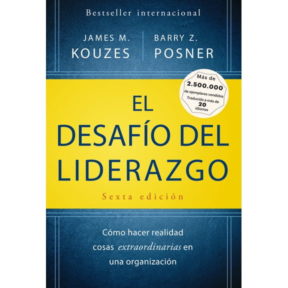 El Desafio del Liderazgo (the Leadership Challenge Spanish Edition), (Paperback)