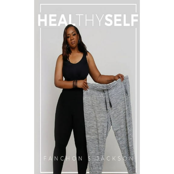 HealThySelf: 7-Day Guide to Starting Your Weight Loss Journey, (Paperback)