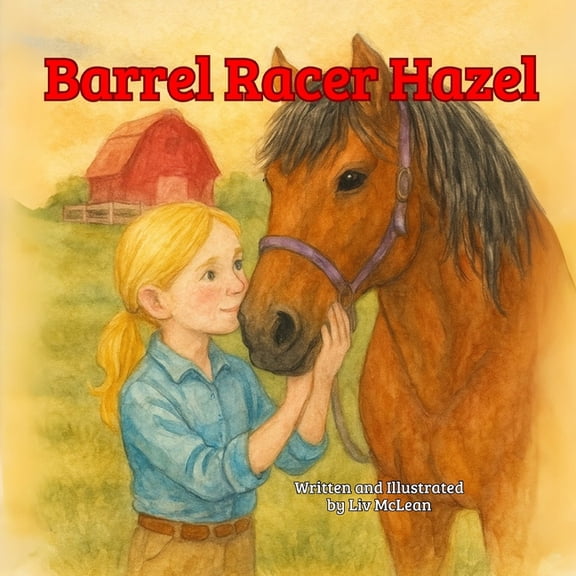 Barrel Racer Hazel, (Paperback)
