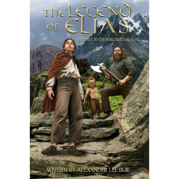 Legend of Elias: Journey to the Sorcerer's Realm, (Paperback)