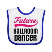 Inktastic Future Ballroom Dancer Girls Girls Baby Bib