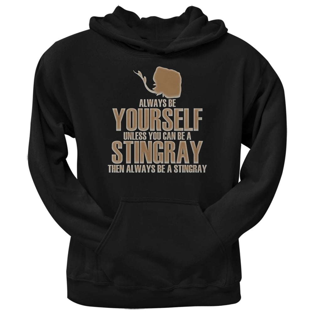 Always Be Yourself Stingray Black Adult Hoodie