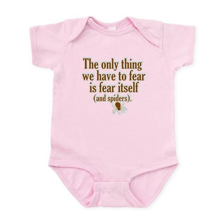 

CafePress - The Only Thing We Have To Fear... Infant Bodysuit - Baby Light Bodysuit Size Newborn - 24 Months