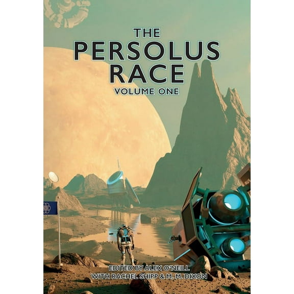 The Persolus Race: Volume One, (Paperback)