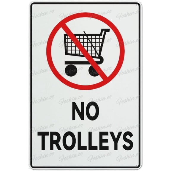 No Trolley Symbol Aluminum Sign Fade Resistant Easy Mounting Indoor/Outdoor Use Sign 12X8 Inch