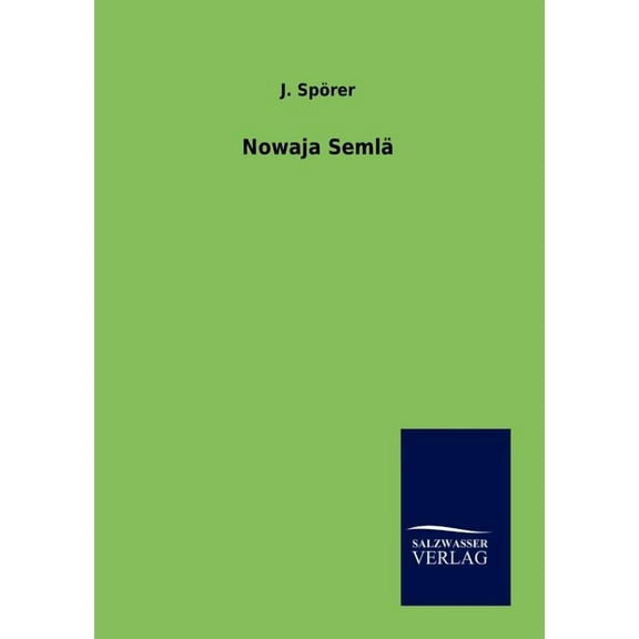 Nowaja Semlä (Paperback)