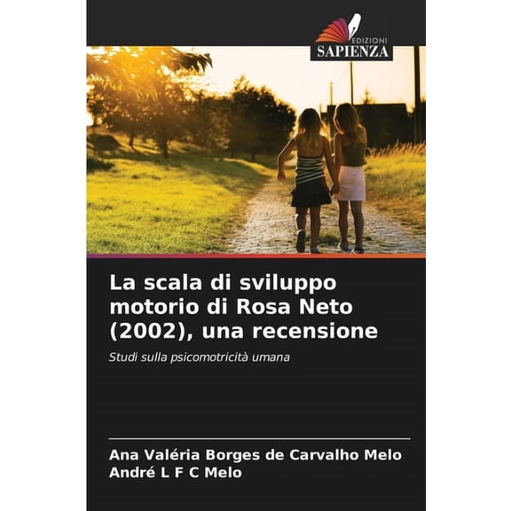 La scala di sviluppo motorio di Rosa Neto (2002), una recensione, (Paperback)