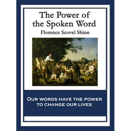 The Power of the Spoken Word - eBook
