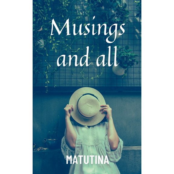 Musings and all, (Paperback)