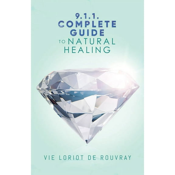 9.1.1. Complete Guide to Natural Healing, (Paperback)