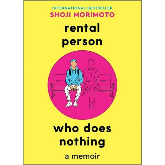 Rental Person Who Does Nothing: A Memoir, (Hardcover)