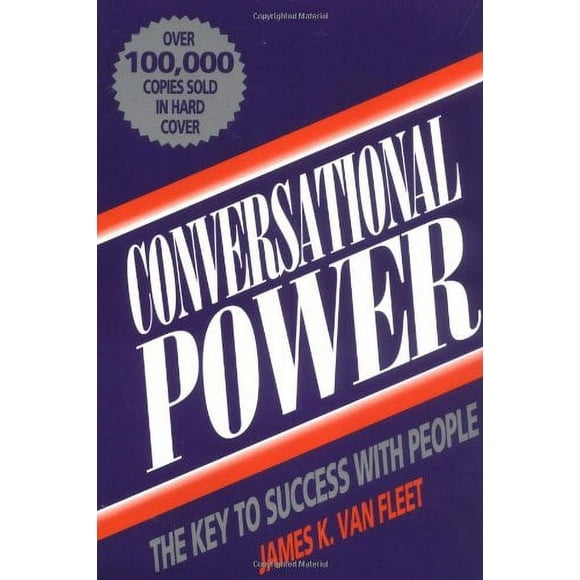 Pre-Owned Conversational Power : The Key to Success with People 9780135296370