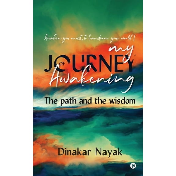 My Journey of Awakening: The path and the wisdom (Paperback)