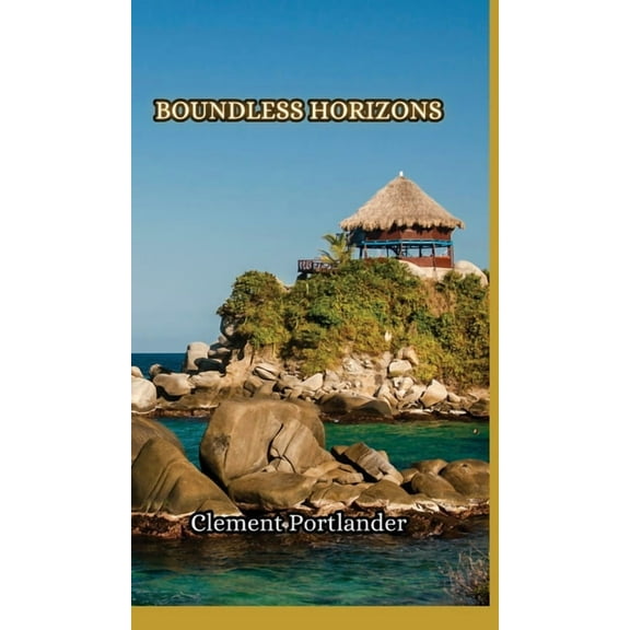 Boundless Horizons, (Hardcover)