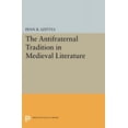 thumbnail image 4 of Princeton Legacy Library The Antifraternal Tradition in Medieval Literature, Book 373, (Paperback), 4 of 4