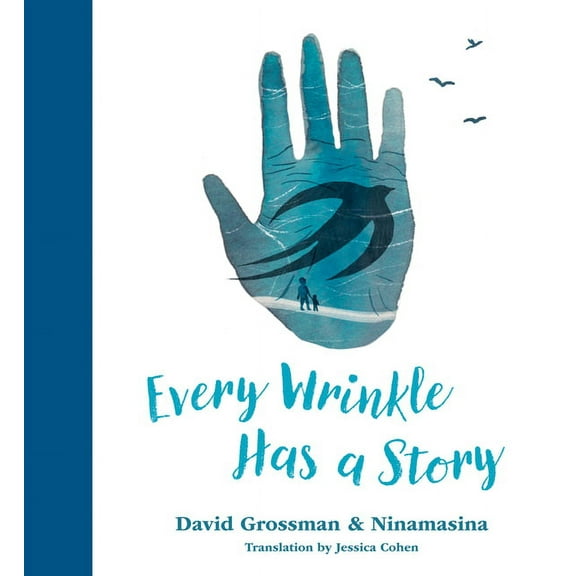 Every Wrinkle Has a Story, (Hardcover)