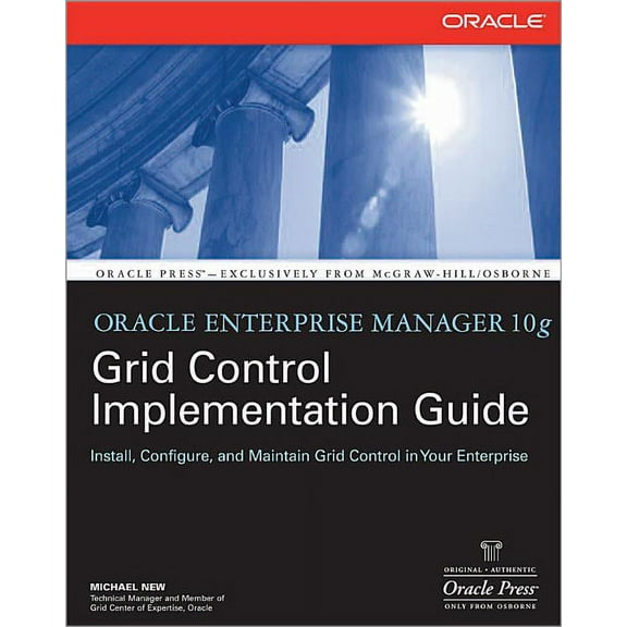 Oracle Enterprise Manager 10g Grid Control Implementation Guide, (Paperback)