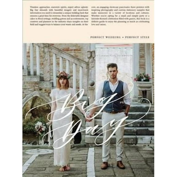 Big Day: Getting Weddings Perfect in Style - From Styling to Design (Paperback)