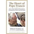 thumbnail image 2 of The Pope Francis Resource Library: The Heart of Pope Francis : How a New Culture of Encounter Is Changing the Church and the World (Hardcover), 2 of 2