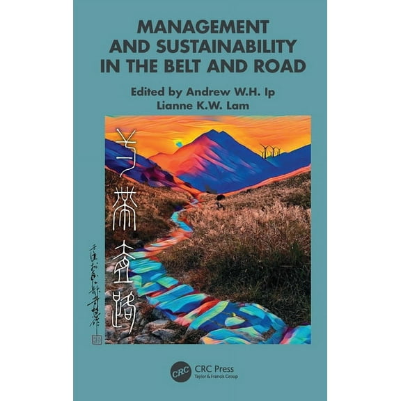 Management and Sustainability in the Belt and Road, (Hardcover)