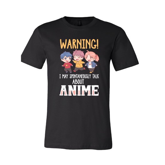 Warning I Spontaneously Talk About Anime T-Shirt