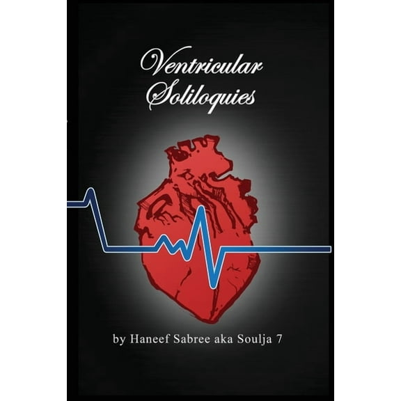 Ventricular Soliloquies - The Exclusive Edition, (Paperback)