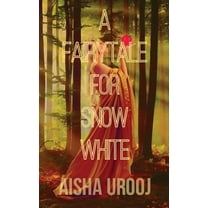A Fairytale for Snow-White, (Paperback)