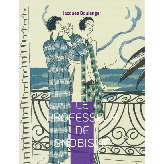 Le professeur de snobisme, (Paperback)