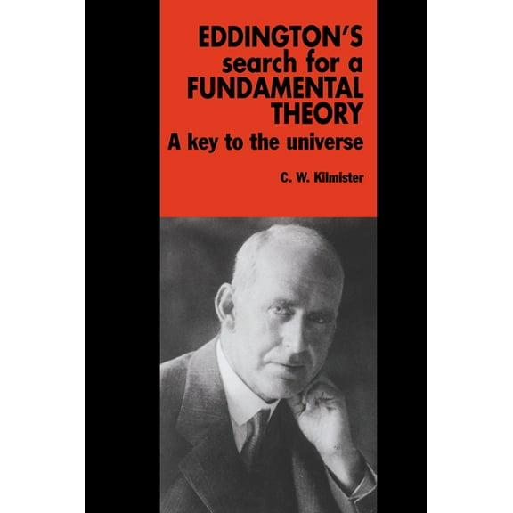 Eddington's Search for a Fundamental Theory: A Key to the Universe, (Paperback)