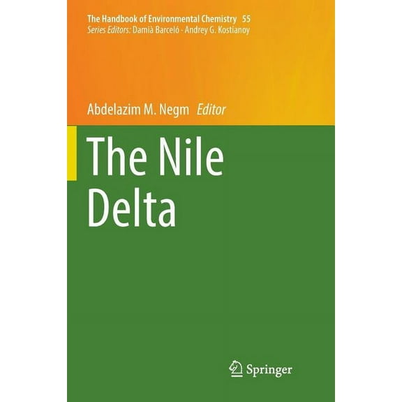 Handbook of Environmental Chemistry The Nile Delta, Book 55, (Paperback)