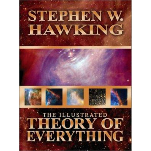 Pre-Owned The Illustrated Theory of Everything (Hardcover) 1932407073 9781932407075