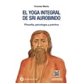 thumbnail image 1 of Libro El Yoga Integral De Sri Aurobindo Tapa Blanda, Autor Vicente Merlo, Editorial Siglantana, 1 of 2