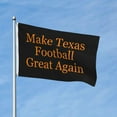 thumbnail image 2 of Funny Make Texas Football Great Again Banner With Metal Grommets Double Sided Printed Flag 3x5 Ft Garden Yard House Flags Greeting Banner Indoor Outdoor Party Home Decor, 2 of 8