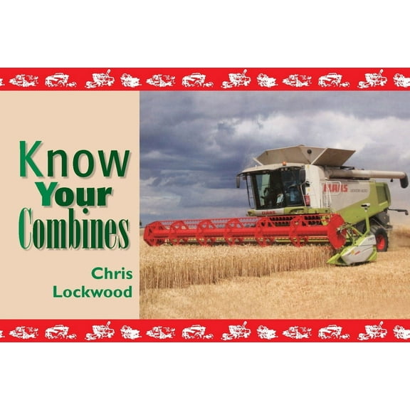 Know Your Know Your Combines, (Paperback)