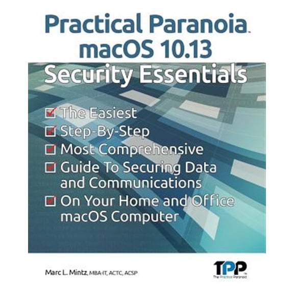 Pre-Owned Practical Paranoia macOS 10.13 Security Essentials (Paperback)