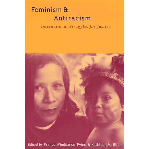 Feminism and Antiracism: International Struggles for Justice, (Paperback)